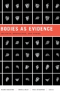 Image for Bodies as Evidence : Security, Knowledge, and Power