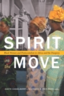 Image for Spirit on the move: Black women and Pentecostalism in in Africa and the diaspora