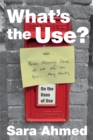 Image for What&#39;s the use?  : on the uses of use