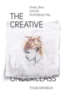 Image for The Creative Underclass