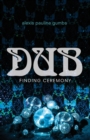 Image for Dub  : finding ceremony