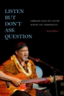 Image for Listen but Don&#39;t Ask Question : Hawaiian Slack Key Guitar across the TransPacific