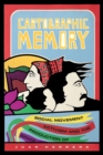 Image for Cartographic memory  : social movement activism and the production of space
