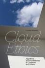 Image for Cloud ethics  : algorithms and the attributes of ourselves and others