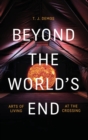 Image for Beyond the World&#39;s End