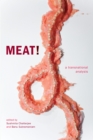 Image for Meat!  : a transnational analysis