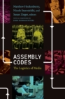 Image for Assembly codes  : the logistics of media