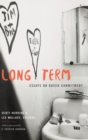 Image for Long term  : essays on queer commitment