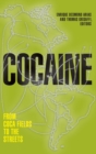 Image for Cocaine  : from coca fields to the streets