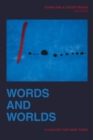 Image for Words and worlds  : a lexicon for dark times