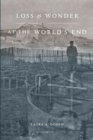 Image for Loss and wonder at the world&#39;s end