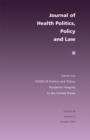 Image for COVID-19 politics and policy  : pandemic inequity in the United States