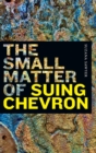Image for The Small Matter of Suing Chevron