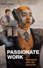 Image for Passionate Work