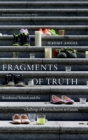 Image for Fragments of Truth