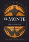 Image for El monte  : notes on the religions, magic, and folklore of the Black and Creole people of Cuba