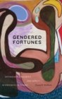 Image for Gendered Fortunes