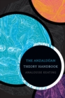 Image for The Anzalduan Theory Handbook