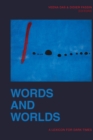Image for Words and worlds: a lexicon for dark times
