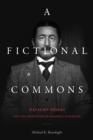 Image for A Fictional Commons: Natsume Soseki and the Properties of Modern Literature
