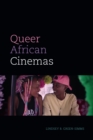 Image for Queer African Cinemas