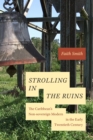 Image for Strolling in the ruins: the Caribbean&#39;s non-sovereign modern in the early twentieth century