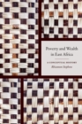 Image for Poverty and Wealth in East Africa: A Conceptual History