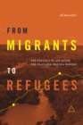 Image for From migrants to refugees  : the politics of aid along the Tanzania-Rwanda border