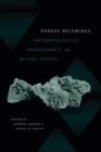 Image for Porous becomings  : anthropological engagements with Michel Serres