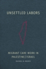 Image for Unsettled Labors