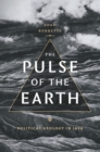 Image for The Pulse of the Earth: Political Geology in Java
