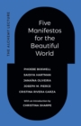 Image for Five Manifestos for the Beautiful World
