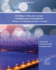 Image for El Primer Libro de Lectura en Ingles para Principiantes : Bilingue con Traduccion del Ingles al Espanol