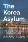 Image for The Korea Asylum