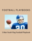 Image for 5 Man Youth Flag Football Playbook