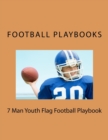 Image for 7 Man Youth Flag Football Playbook