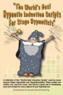 Image for Worlds Best Hypnotic Induction Scripts For Stage Hypnotists