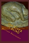 Image for The River is Blind