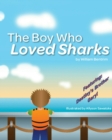 Image for The Boy Who Loved Sharks