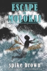 Image for Escape to Molokai
