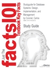 Image for Studyguide for Database Systems : Design, Implementation, and Management by Coronel, Carlos, ISBN 9781111969608