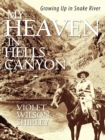 Image for My Heaven in Hells Canyon
