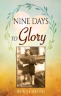 Image for Nine Days to Glory