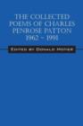 Image for The Collected Poems of Charles Penrose Patton 1962 - 1991