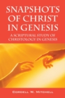 Image for Snapshots of Christ in Genesis