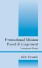 Image for Promotional Mission Based Management : Management Theory