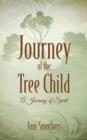 Image for Journey of the Tree Child : A Journey of Spirit