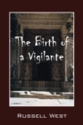 Image for The Birth of a Vigilante