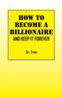 Image for How to Become a Billionaire
