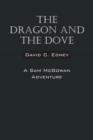 Image for The Dragon and the Dove : A Sam McGowan Adventure